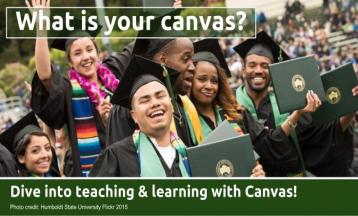 What Is Your Canvas - Dive Into Teaching &amp; Learning with Canvas - Photo of Humboldt students at graudation smiling